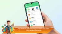Tips-Android-agar-Penyimpanan-Lebih-Lega-Tanpa-Perlu-Aplikasi-Tambahan