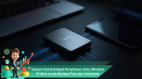 Ulasan Cepat Gadget Penyimpan Data Wireless Praktis untuk Backup Foto dan Dokumen