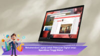 Rekomendasi-Laptop-untuk-Pekerjaan-Digital-tanpa-Spesifikasi-Tinggi-Mahal