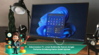 Rekomendasi-PC-untuk-Multimedia-Rumah-dengan-Performa-Seimbang-Harian-Stabil-Optimal